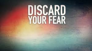 discard fear